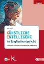 Inez De Florio-Hansen: Künstliche Intelligenz im Englischunterricht, Buch