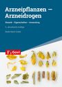 „Arzneipflanzen – Arzneidrogen: Botanik – Eigenschaften – Anwendung“, 5. aktualisierte Auflage, Beate Mack-Gräsle. Darunter getrocknete Pflanzenteile. Oben ein blaues Band. Links unten ein rotes Govi-Logo.