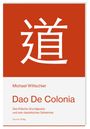 Michael Wittschier: Dao De Colonia, Buch