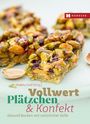 : Vollwert Plätzchen & Konfekt, Buch