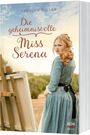 Carolyn Miller: Die geheimnisvolle Miss Serena, Buch