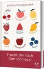 Nicola Vollkommer: Frucht, die nach Gott schmeckt, Buch