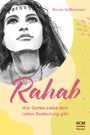 Nicola Vollkommer: Rahab - Wie Gottes Liebe dem Leben Bedeutung gibt, Buch