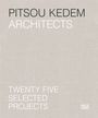 : Pitsou Kedem Architects, Buch