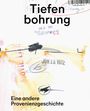 : Tiefenbohrung, Buch