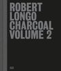 : Robert Longo: Charcoal Volume 2, Buch