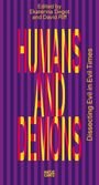 : Humans and Demons: Dissecting Evil in Evil Times, Buch