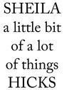 : Sheila Hicks. a little bit of a lot of things, Buch