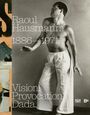 : Raoul Hausmann (1886-1971). Vision. Provocation. Dada., Buch