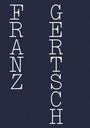 FRANZ steht vertikal links, GERTSCH rechts, auf dunkelblauem Hintergrund in Weiß.