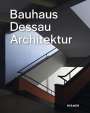 Florian Strob: Bauhaus Dessau, Buch