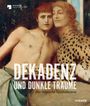 : Dekadenz und dunkle Träume, Buch