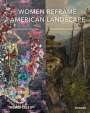 Amanda Malmstrom: Women Reframe American Landscape, Buch
