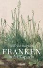 Wilfried Rogasch: Franken, Buch