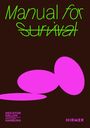 : Manual for Survival (Bilingual edition), Buch