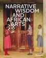 : Narrative Wisdom and African Arts, Buch