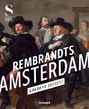 : Rembrandts Amsterdam, Buch