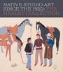 : Native Studio Art Since The 1920s, Buch
