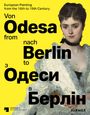 : Von Odesa nach Berlin - From Odesa to Berlin, Buch