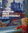 : Schöne neue Arbeitswelt, Buch