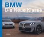 "BMW Die Neue Klasse. Elektrisch Digital Nachhaltig." Logo auf blauem Auto.