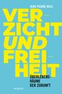 Jean-Pierre Wils: Verzicht und Freiheit, Buch