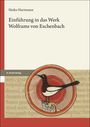 Heiko Hartmann: Einführung in das Werk Wolframs von Eschenbach, Buch