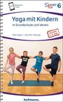 „Yoga mit Kindern in Grundschule und Verein“, Zielgruppe 5-12 Jahre. Vier Kinder machen Yoga auf einer Matte.