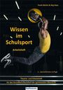 Texte: Wissen im Schulsport, Arbeitsheft, 3., überarbeitete Auflage. Ein Athlet im Sprung mit einem Medizinball.