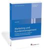 Heinz Stark: Marketing und Kundenmanagement, Buch