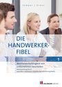 "DIE HANDWERKER-FIBEL" mit Untertitel "Wettbewerbsfähigkeit von Unternehmen beurteilen." Drei lächelnde Personen.