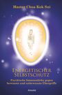 Master Choa Kok Sui: Energetischer Selbstschutz, Buch