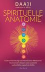 Daaji Kamlesh D. Patel: Spirituelle Anatomie, Buch