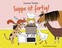Susanne Straßer: Suppe ist fertig!, Buch