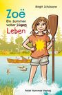 Texte: "Zoë - Ein Sommer voller Leben", "Birgit Schössow", "Peter Hammer Verlag". Illustration: Mädchen mit Paddel am See.