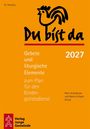 "Du bist da" steht über einem stilisierten Hahn. Darunter: Gebete und liturgische Elemente zum Kindergottesdienst 2027.