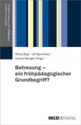 : Betreuung - ein frühpädagogischer Grundbegriff?, Buch