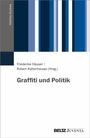 : Graffiti und Politik, Buch
