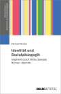 Michael Winkler: Identität und Sozialpädagogik, Buch
