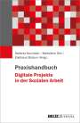 : Praxishandbuch Digitale Projekte in der Sozialen Arbeit, Buch