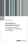 Katharina Sass: Die Politik der Gesamtschulreform, Buch