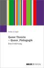 Antke A. Engel: Queer Theorie - Queer_Pädagogik, Buch