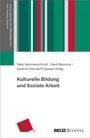 : Kulturelle Bildung und Soziale Arbeit, Buch