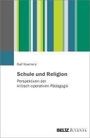 Ralf Koerrenz: Schule und Religion, Buch