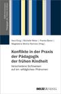 Text: "Konflikte in der Praxis der Pädagogik der frühen Kindheit". Links bunte vertikale Streifen. Oben Autorenliste.