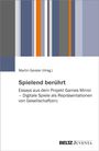 : Spielend berührt, Buch