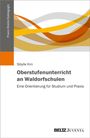 Sibylle Ihm: Oberstufenunterricht an Waldorfschulen, Buch
