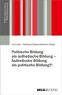 : Politische Bildung als ästhetische Bildung - Ästhetische Bildung als politische Bildung?!, Buch