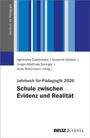 Text: "Jahrbuch für Pädagogik 2026. Schule zwischen Evidenz und Realität." Vertikale blaue Streifen, BELTZ Juventa Logo.