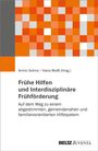: Frühe Hilfen und Interdisziplinäre Frühförderung, Buch